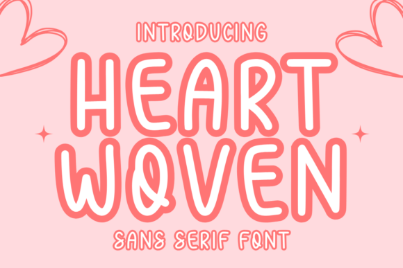 Heart Woven: A Modern Sans Serif Font for Handmade Creations