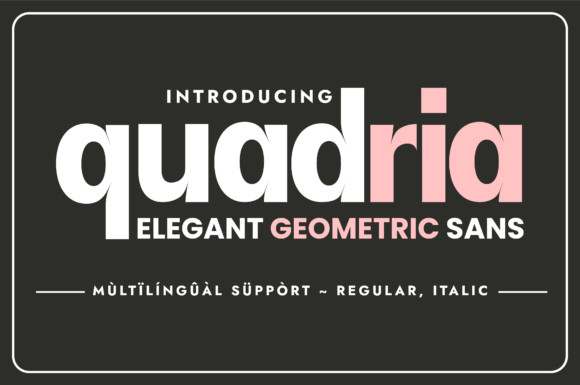 Quadria: A Modern Font for Impactful Brand Campaigns